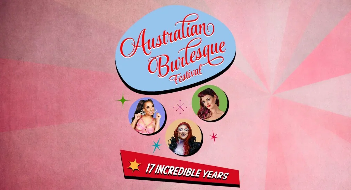 Australian Burlesque Festival — The Big Tease Gala