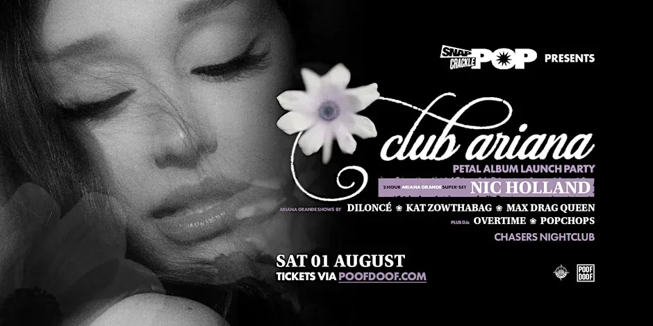 Snap Crackle Pop: Club Ariana - Sat 1st August