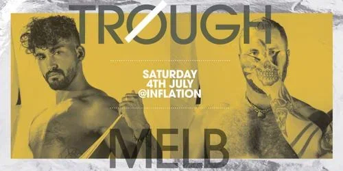 TROUGH MELB - Sat 4th July